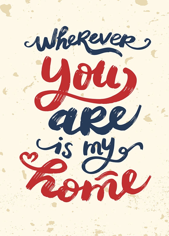 Открытка - Wherever you are is my home №2309
